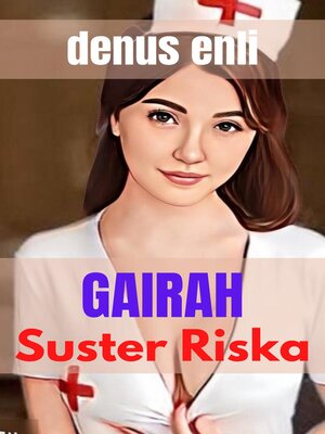 cover image of Gairah Suster Riska